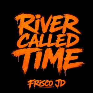 River Called Time