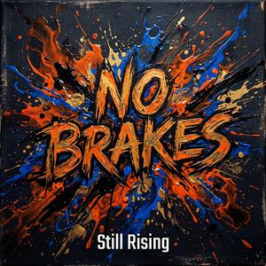 No Brakes