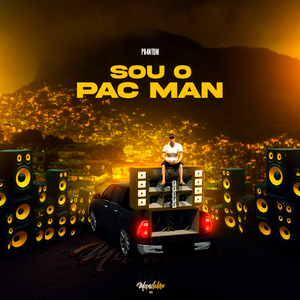 Sou o Pacman (Slowed)