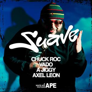 SUAVE (feat. VADO, AJIGGY & AXEL LEON)