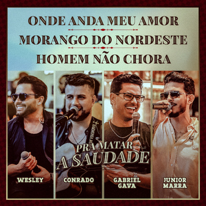Onde Anda Meu Amor / Morango do Nordeste / Homem Não Chora (Ao Vivo)