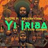 Native P. - Yi Iriba (Original Mix)