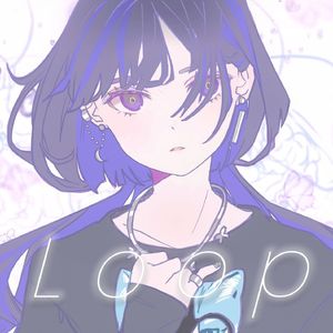 Loop / 雄之助