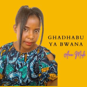 Ghadhabu Ya Bwana