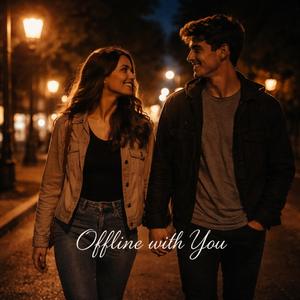 Offline with You