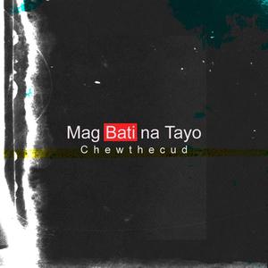 Mag Bati na Tayo