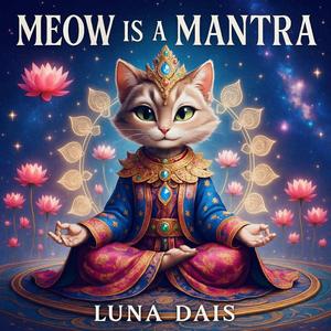 Meow Is A Mantra