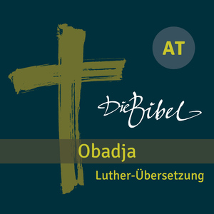 Die Bibel - AT - Obadja - 02 (Track 02)