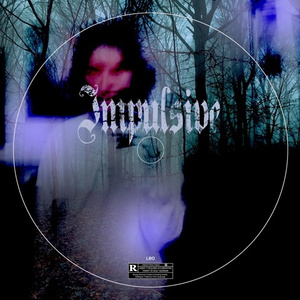 Impulsive (Prod. Boy Floss)