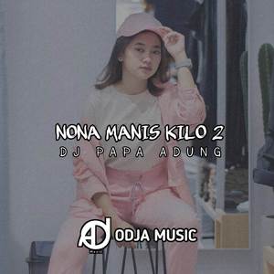 NONA MANIS KILO 2