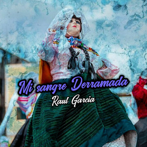 Mi Sangre Derramada