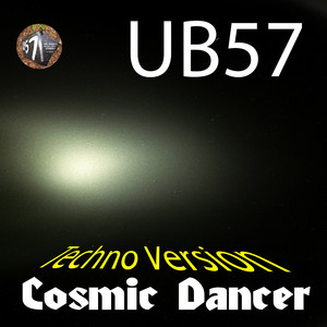 Cosmic Dancer (Techno Version)