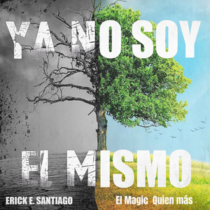 Ya No Soy El Mismo