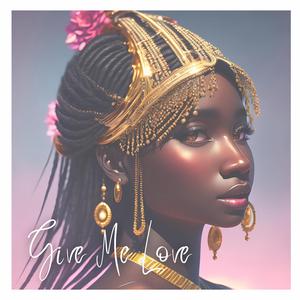 Give Me Love (feat. Liz Magero)