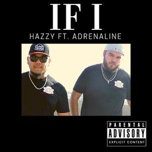 If I (feat. Adrenaline)