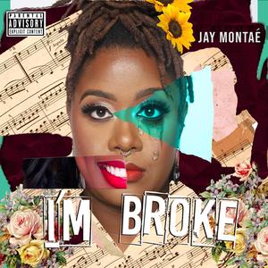 I'm Broke (Radio Edit)