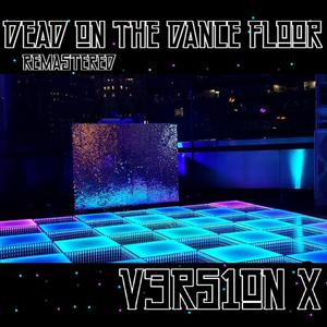 Dead On The Dance Floor
