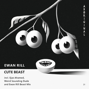 Cute Beast (Ewan Rill Beast Mix)