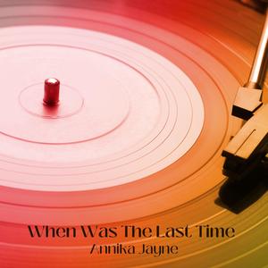 When Was The Last Time (feat. Alison Reynolds) (Chamberfolk Version)