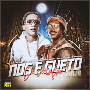 Nós é Gueto de Coração