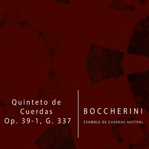 Quinteto de Cuerdas, Op. 39-1, G. 337