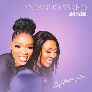 Intando Yakho (Thy Will) (Amapiyano)