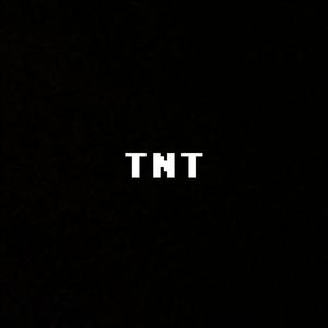 TNT（改）(Prod. by 4Hunnid & CHILLVIBE)