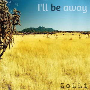 I'll Be Away