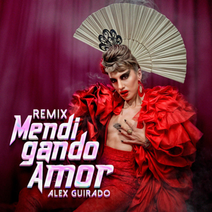 Mendigando Amor (Remix)