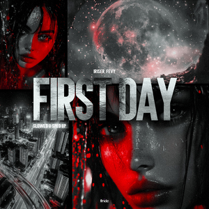 First Day (Sped Up)