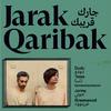 Dudu Tassa - Jan al-Galb Salik (feat. Noamane Chaari & Zaineb Elouati)