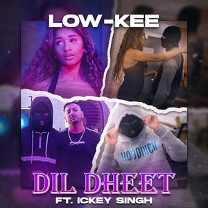 Dil Dheet (feat. Ickey Singh)