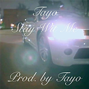 Stay Wit Me