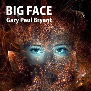 Big Face (Remastered)