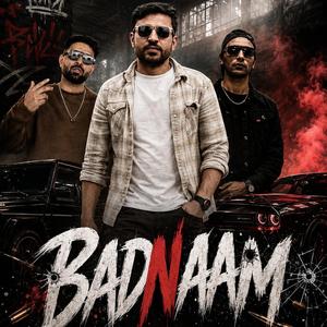 BADNAAm (feat. KhizarTheMan & Afsar)