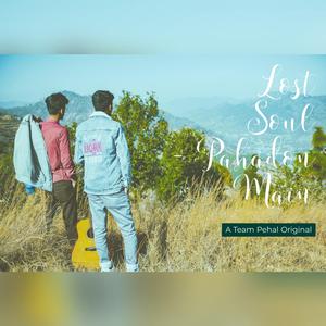 LOST SOUL (Pahadon Mein)
