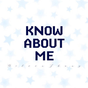 KNOW ABOUT ME
