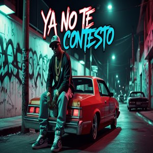 Ya No Te Contesto