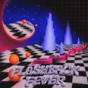 Flashback Fever