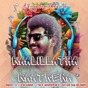 Kaalillatha Kaatrena (2022)