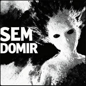SEM DOMIR