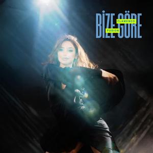 Bize Göre (Flamenco Fusion)