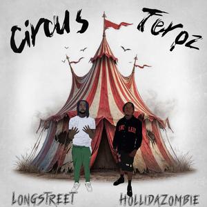 Circus Terpz (feat. HollidaZombie)