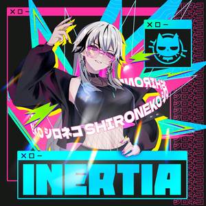 INERTIA (To Be Hero X)