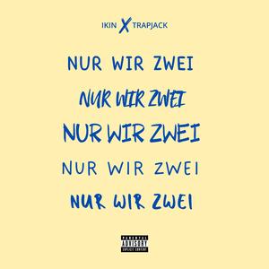NUR WIR ZWEI