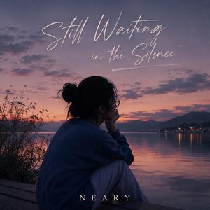 Still Waiting in the Silence