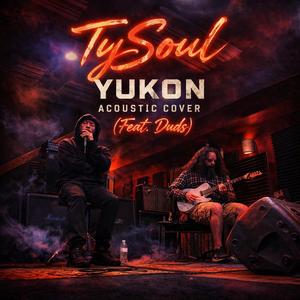 Yukon (feat. Duds) (Acoustic Cover)