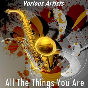 All the Things You Are (Version by Billy Butterfield and His Orchestra)