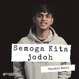Semoga kita jodoh