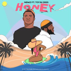 Honey (feat. Toyin Ores)